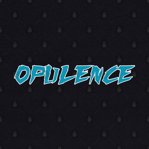 Opulence text by BAYAU STORE